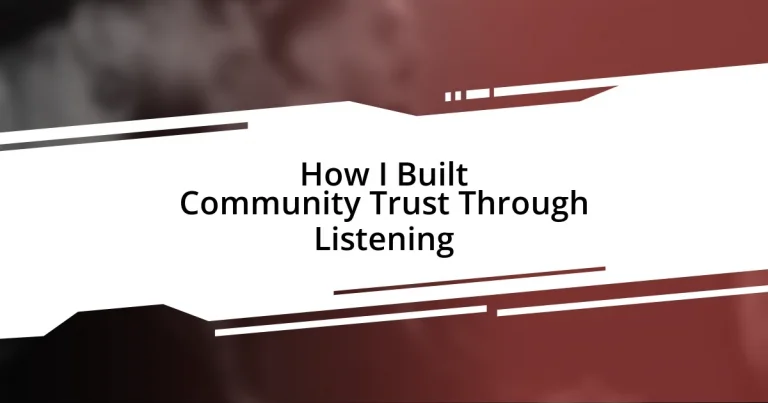 How I Built Community Trust Through Listening