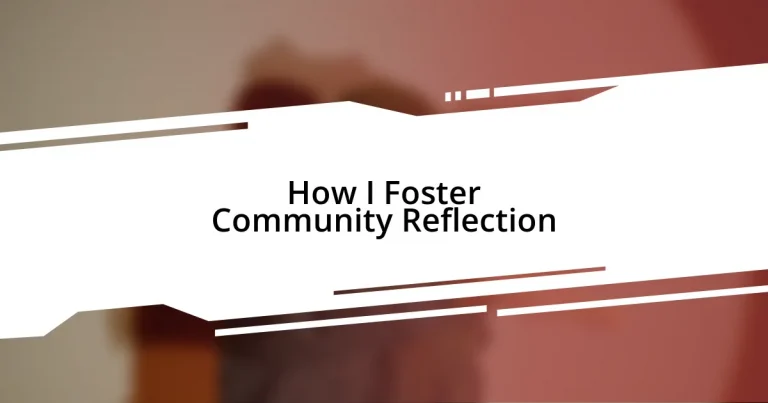 How I Foster Community Reflection