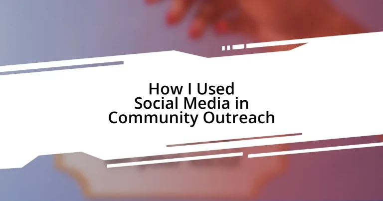 How I Used Social Media in Community Outreach