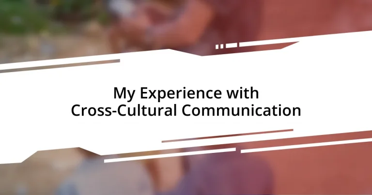 My Experience with Cross-Cultural Communication