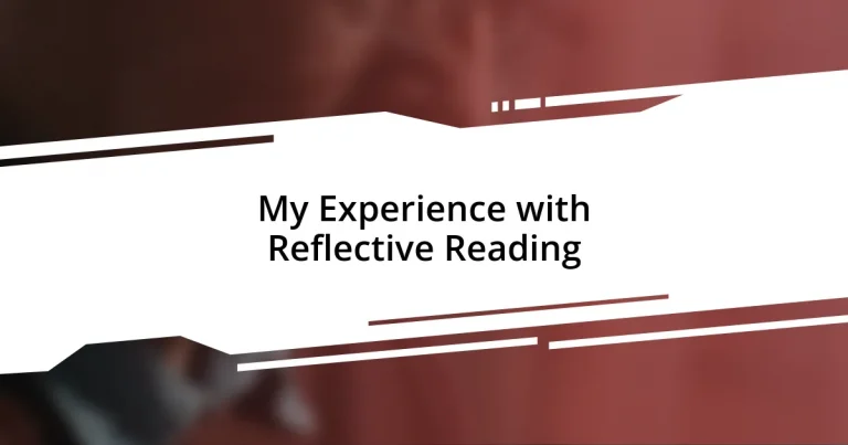 My Experience with Reflective Reading