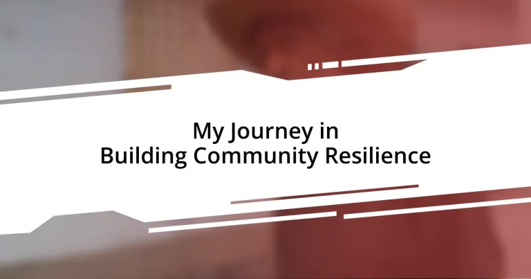 My Journey in Building Community Resilience