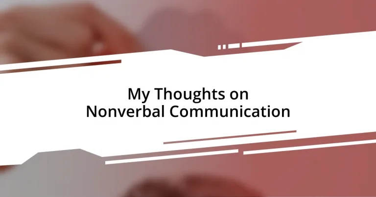 My Thoughts on Nonverbal Communication