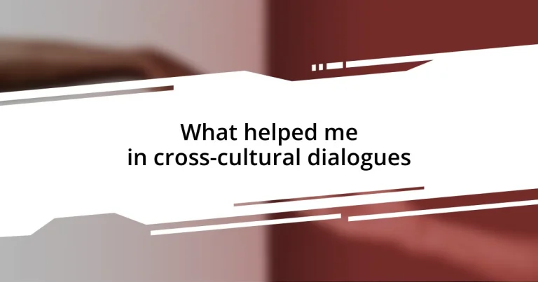 What helped me in cross-cultural dialogues