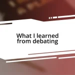 What I learned from debating