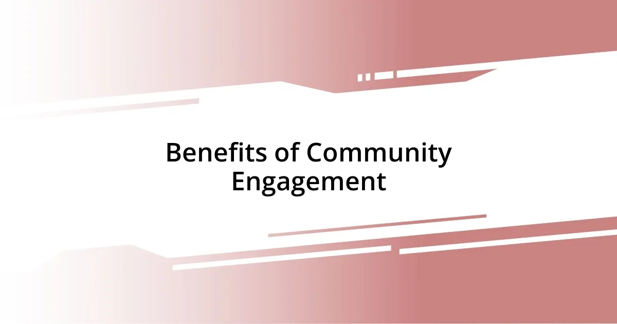 Benefits of Community Engagement