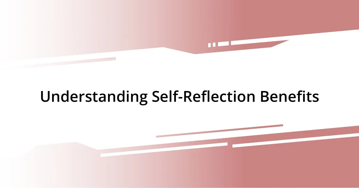 Understanding Self-Reflection Benefits